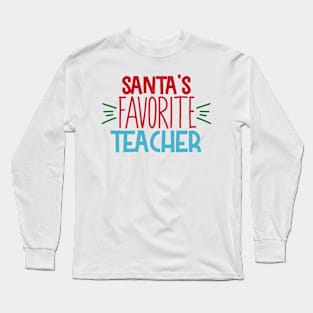 Santa's favorite teacher Long Sleeve T-Shirt